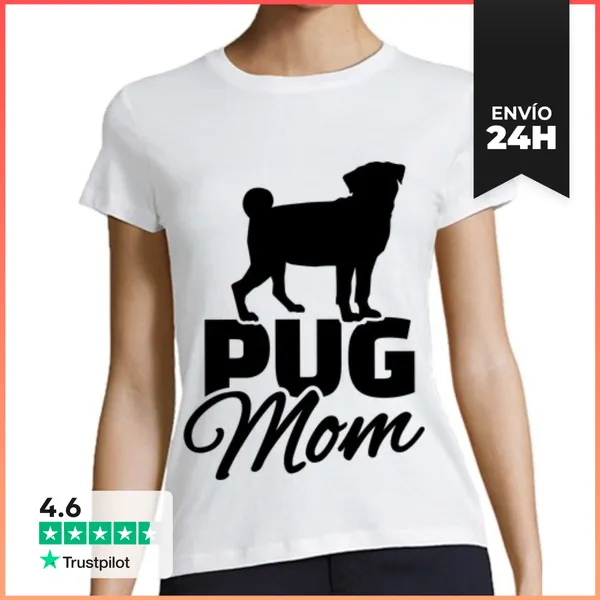 Camiseta Mujer Clásica Mamá Pug LaTostadora
