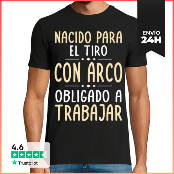 Camiseta Hombre Clásica Nacido Para El Tiro Con Arco LaTostadora