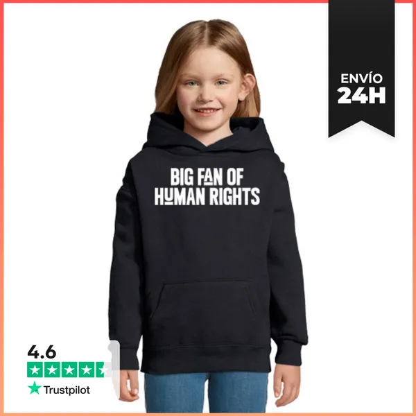 Sudadera Para Niños Con Capucha BIG FAN OF HUMAN RIGHTS