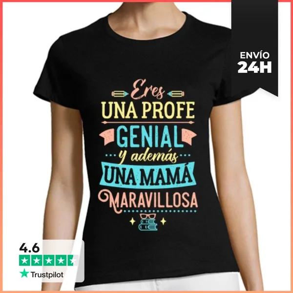 Camiseta Mujer Clásica Profe Genial Mamá Maravillosa LaTostadora