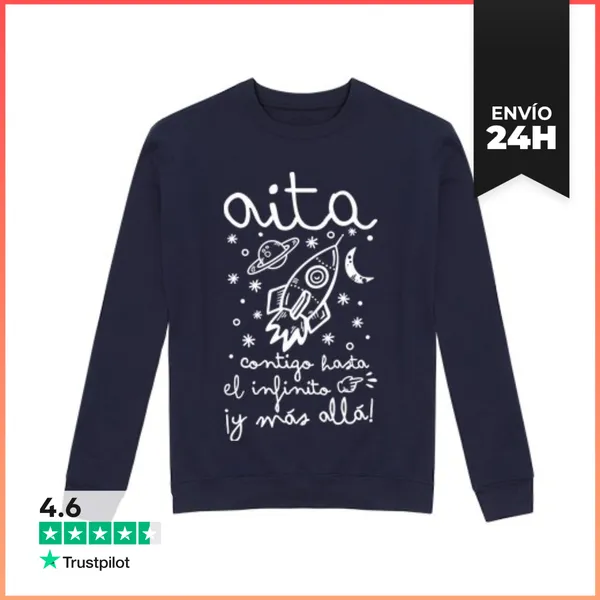 Sudadera Unisex Aita Contigo Hasta El Infinito ¡y Más A