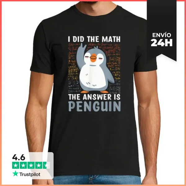Camiseta Hombre Clásica Hice Los Cálculos Y La Respuesta Es