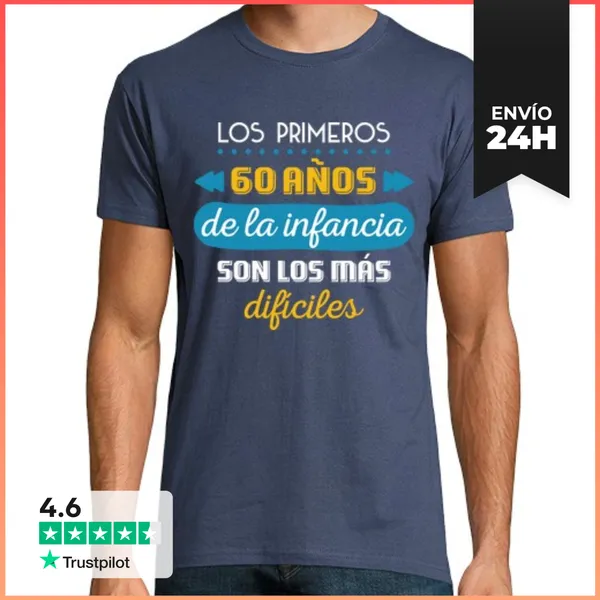 Camiseta Hombre Clásica Los Primeros 60 Años De La Infancia Son