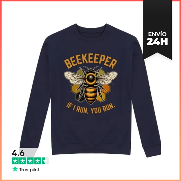 Sudadera Unisex Beekeeper If I Run You Run Funny Beekeeping