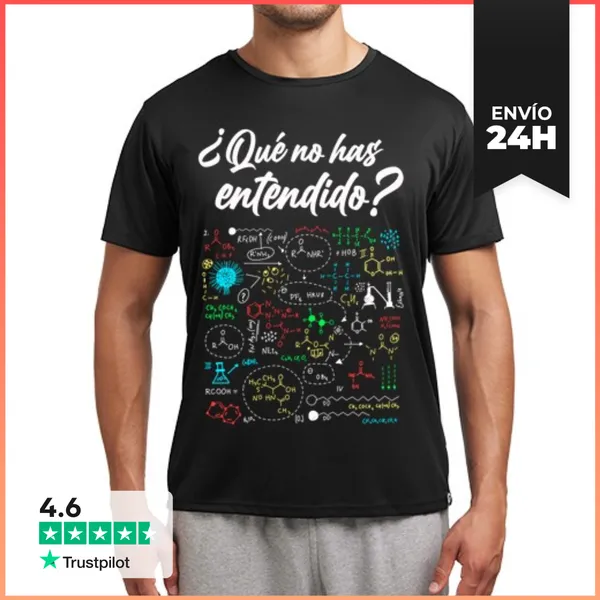 Camiseta Deportiva Hombre Qué No Has Entendido Ciencia