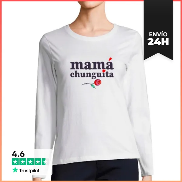 Camiseta Mujer Manga Larga Mamá Chunguita LaTostadora
