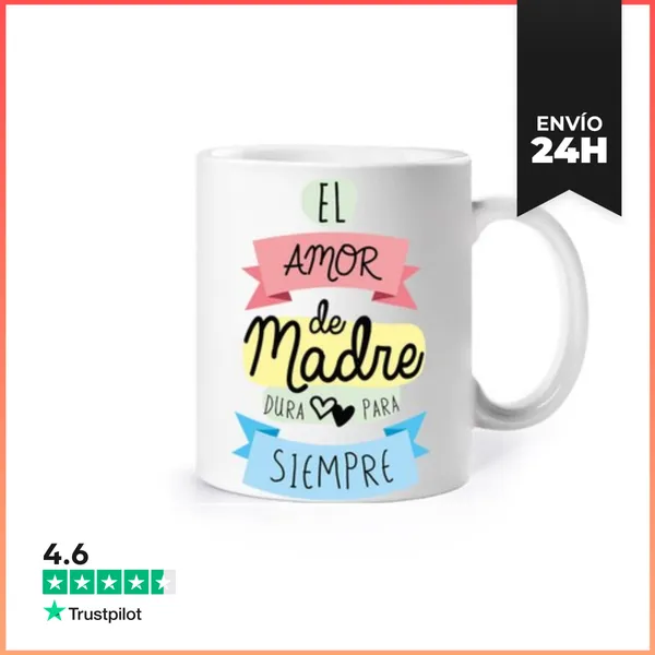 Taza El Amor De Madre Dura Para Siempre LaTostadora
