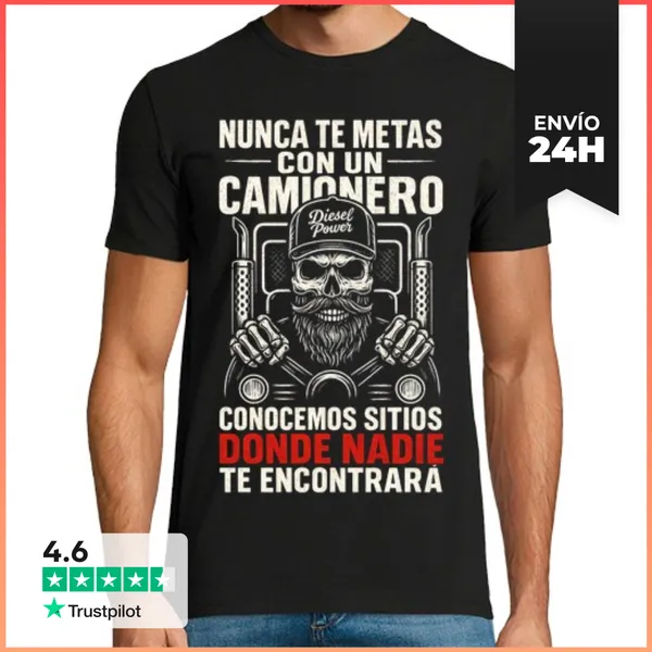 Camiseta Hombre Clásica Nunca Te Metas Con Un Camionero