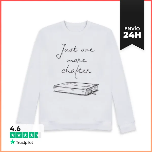 Sudadera Unisex Just One More Chapter LaTostadora