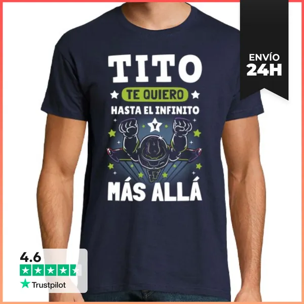 Camiseta Hombre Clásica Te Quiero Tito Hasta El Infinito
