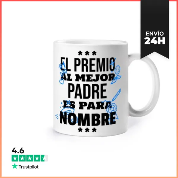 Taza NOMBRE El Premio Al Mejor Padre LaTostadora