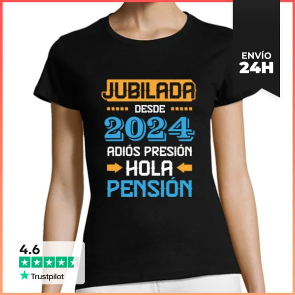 Camiseta Mujer Clásica Jubilada Desde 2024, Adiós Presión Hola