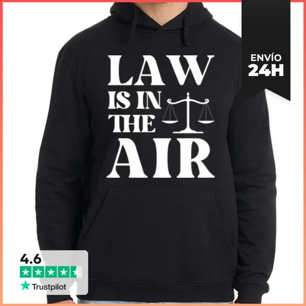 Sudadera Unisex Con Capucha La Ley Es La Justicia Del Aire