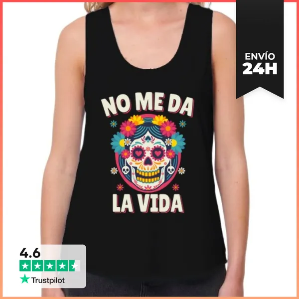 Camiseta Mujer Sin Mangas, Loose Fit No Me Da La Vida Dicho