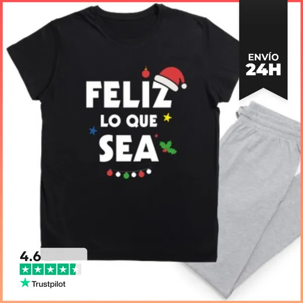 Pijama FELIZ LO QUE SEA. NAVIDAD. LaTostadora