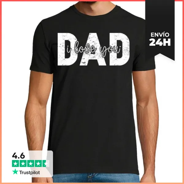 Camiseta Hombre Clásica DAD I LOVE YOU LaTostadora