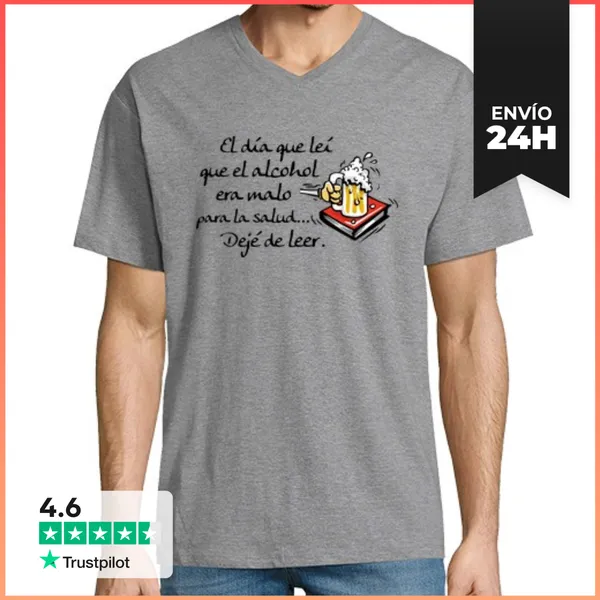 Camiseta Hombre, Cuello Pico El Día Que Leí Que El Alcohol Era