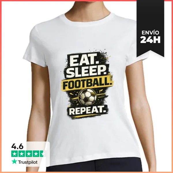 Camiseta Mujer Clásica Comer Dormir Fútbol Repetir LaTostadora