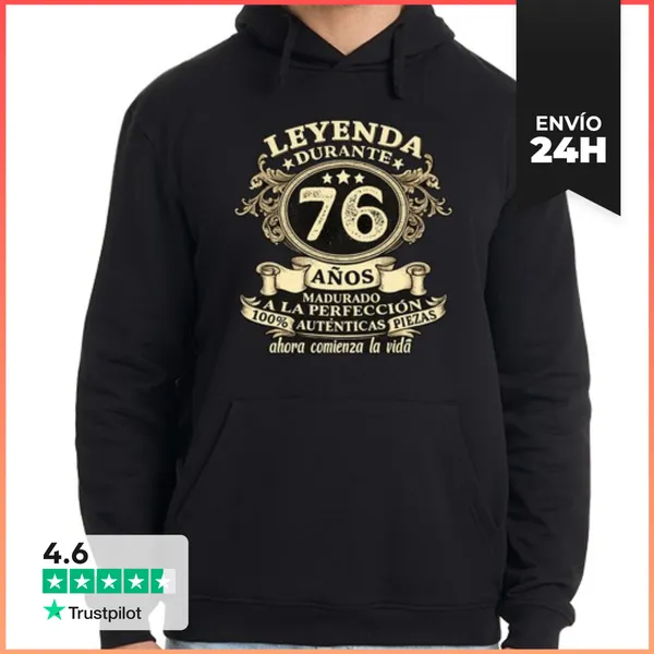 Sudadera Unisex Con Capucha Leyenda Durante 76 Años Madurado A La