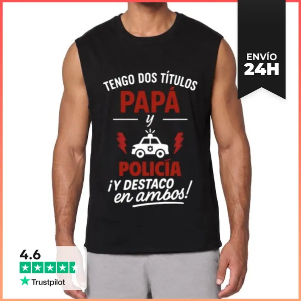 Camiseta Sin Mangas Papa Y Policia Idea Regalo LaTostadora