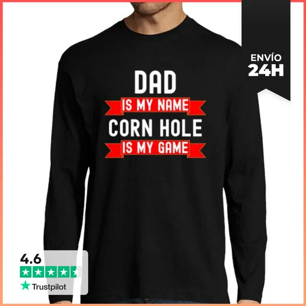 Camiseta Hombre Manga Larga Papá Es Mi Nombre El Corn Hole Es Mi