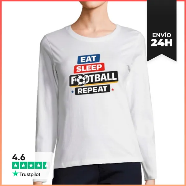 Camiseta Mujer Manga Larga Comer Dormir Fútbol Repetir