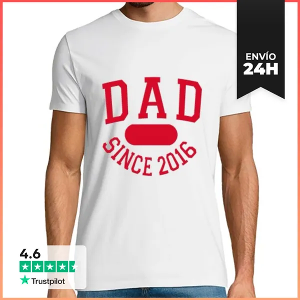 Camiseta Hombre Clásica Dad Since 2016 Hombre LaTostadora