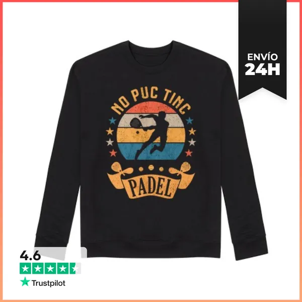 Sudadera Unisex No Puc Tinc Padel Catalan LaTostadora