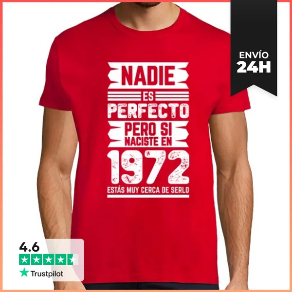 Camiseta Hombre Clásica Nadie Es Perfecto, 1972, 53 Años