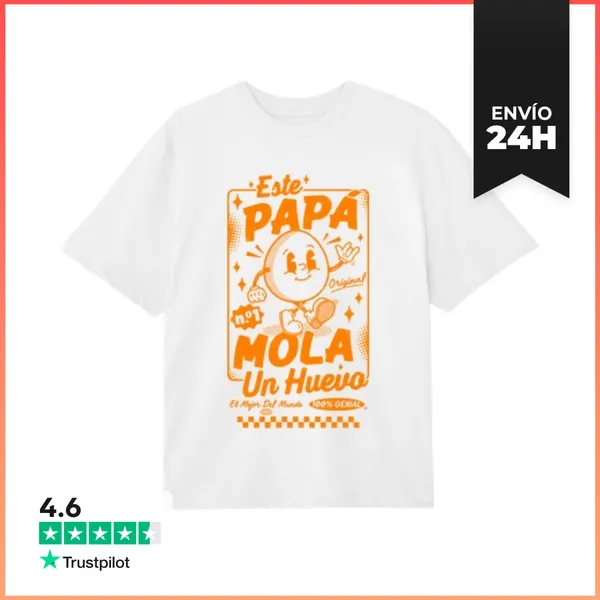 Camiseta Oversize Este Papá Mola Un Huevo Regalos Día Del Padre