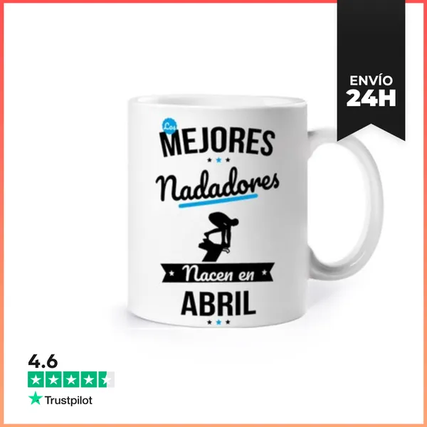 Taza Los Mejores Nadadores Nacen En Abril LaTostadora