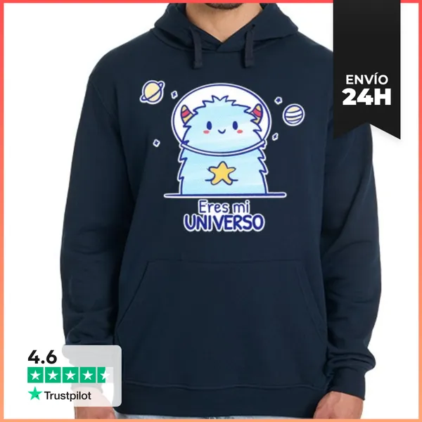 Sudadera Unisex Con Capucha Eres Mi Universo LaTostadora