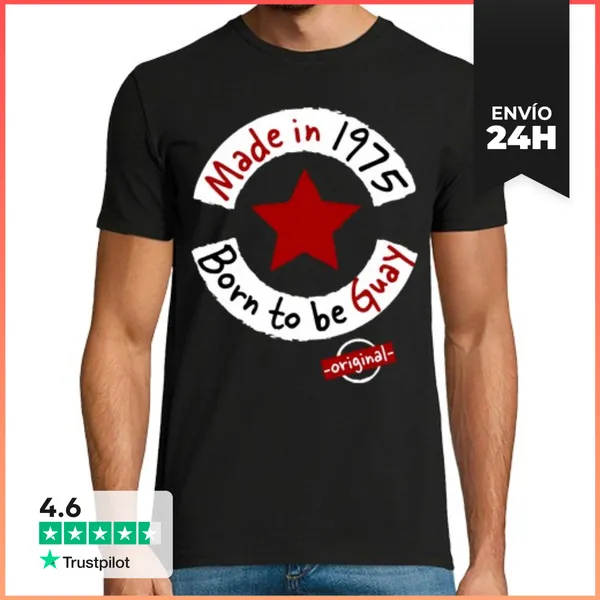Camiseta Hombre Clásica 1975. Born To Be Guay LaTostadora