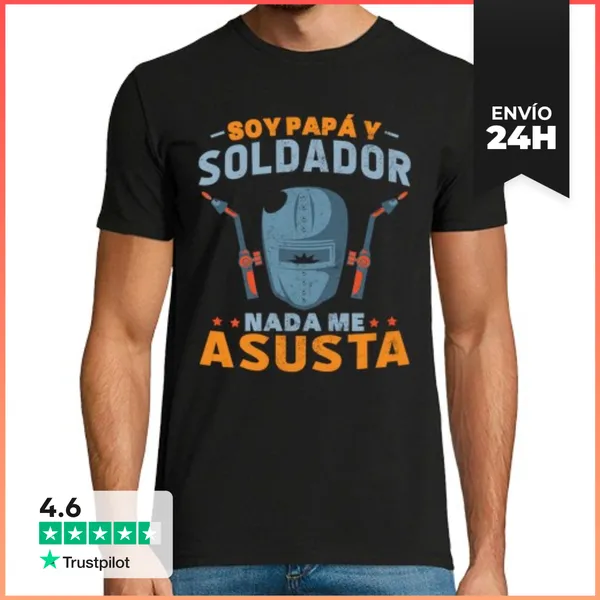 Camiseta Hombre Clásica Soy Papá Y Soldador LaTostadora