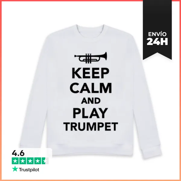Sudadera Unisex Mantén La Calma Y Toca La Trompeta LaTostadora