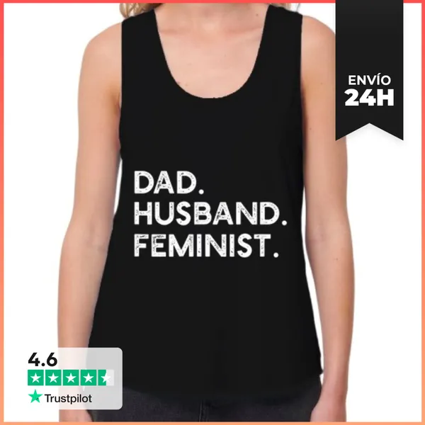 Camiseta Mujer Sin Mangas, Loose Fit Papá Feminista Esposo Regalo