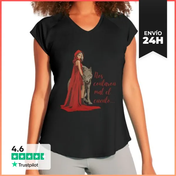 Camiseta Deportiva Mujer Nos Contaron Mal El Cuento Rojo