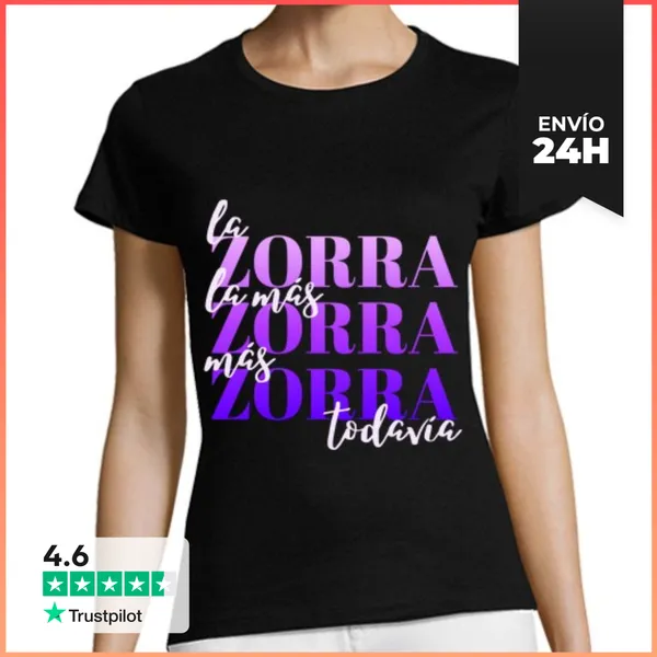 Camiseta Mujer Clásica La Zorra La Mas Zorra Mas Zorra Todavía