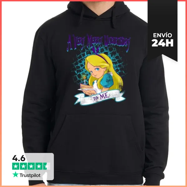 Sudadera Unisex Con Capucha A Very Merry Unbirthday To Me!