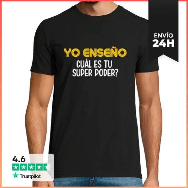 Camiseta Hombre Clásica Yo Enseño Cual Eres Super Poder