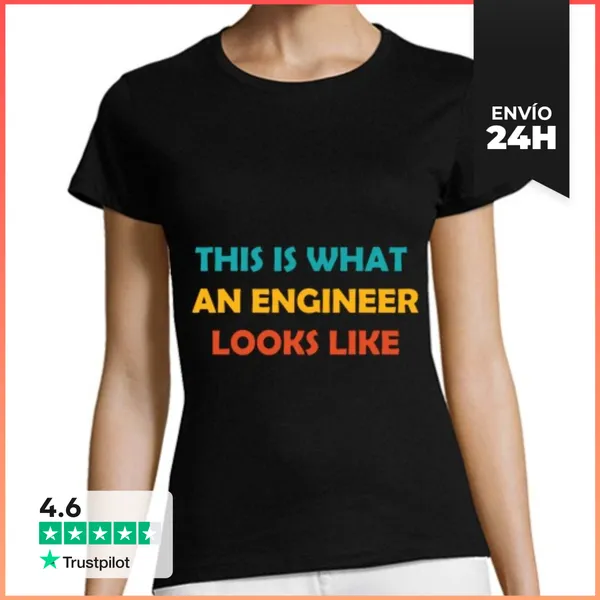 Camiseta Mujer Clásica Así Es Como Se Ve Un Ingeniero LaTostadora