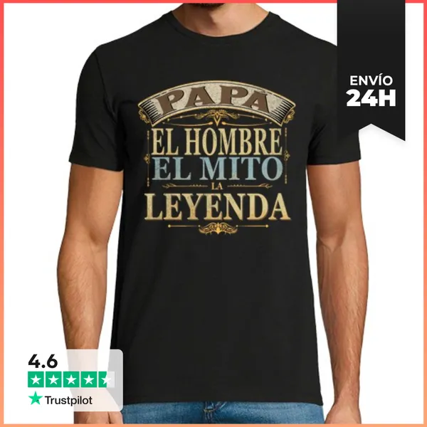 Camiseta Hombre Clásica Papá El Hombre, El Mito, La Leyenda