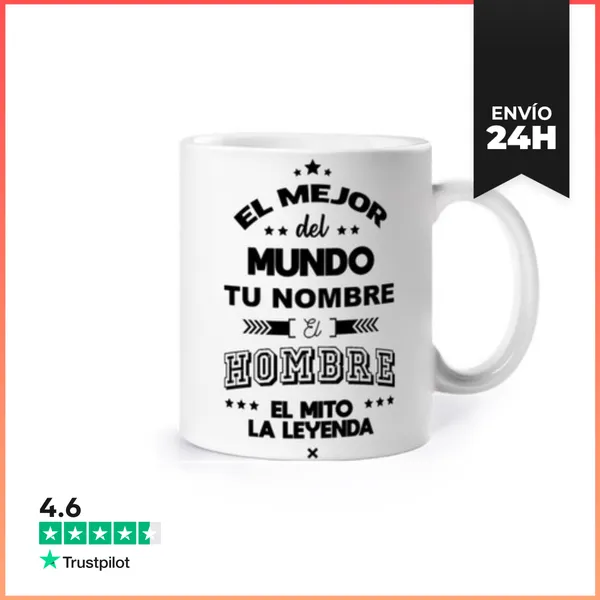 Taza Tu Nombre El Hombre El Mito La Leyenda LaTostadora