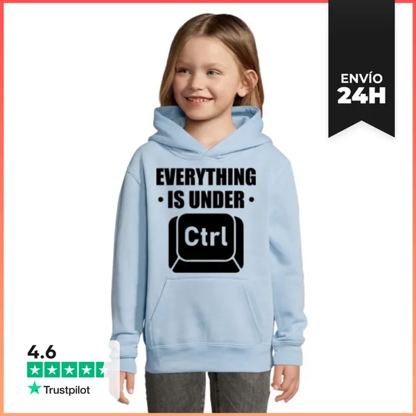 Sudadera Para Niños Con Capucha EVERYTHING IS UNDER CTRL CONTROL
