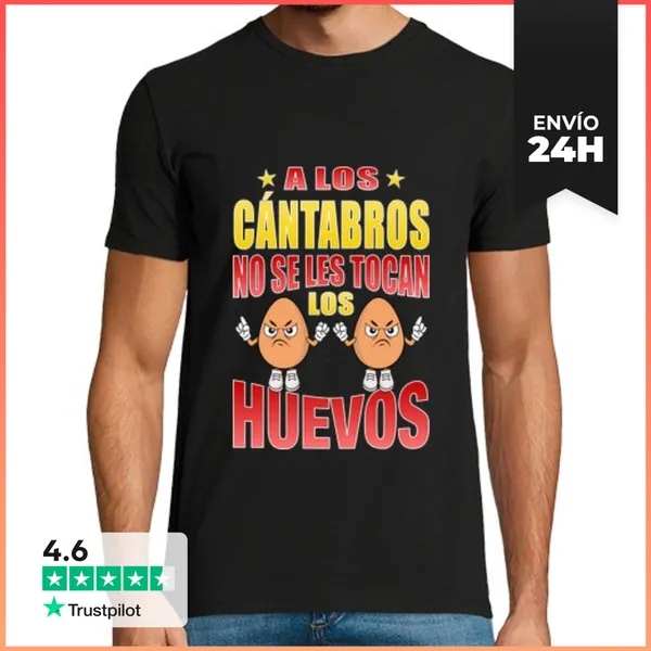Camiseta Hombre Clásica A Los Cántabros No Se Les Tocan Los