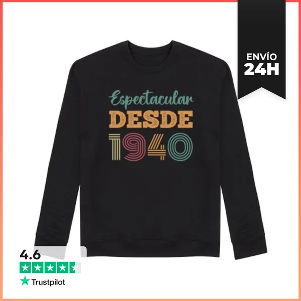 Sudadera Unisex ESPECTACULAR DESDE 1940 LaTostadora