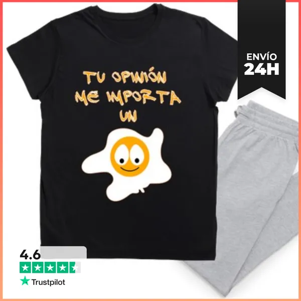 Pijama Tu Opinión Me Importa Un Huevo LaTostadora