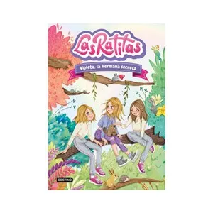 Las ratitas 12. Violeta, la hermana secreta.