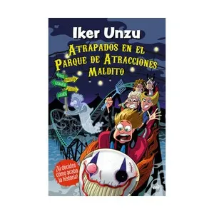 Atrapados en el parque de atracciones maldito, IKER UNDU, Editorial MR.