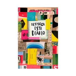 Destroza este diario. Ahora a todo color. SMITH KERI, Género: Autoayuda, Editorial: Paidós